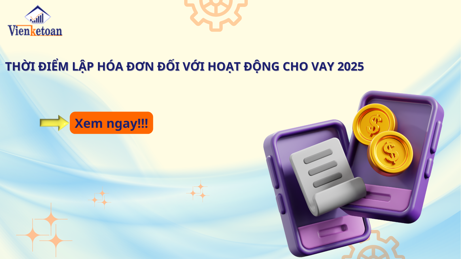 Thời điểm lập hóa đơn đối với hoạt động cho vay 2025 Thời điểm lập hóa đơn đối với hoạt động cho vay 2025
